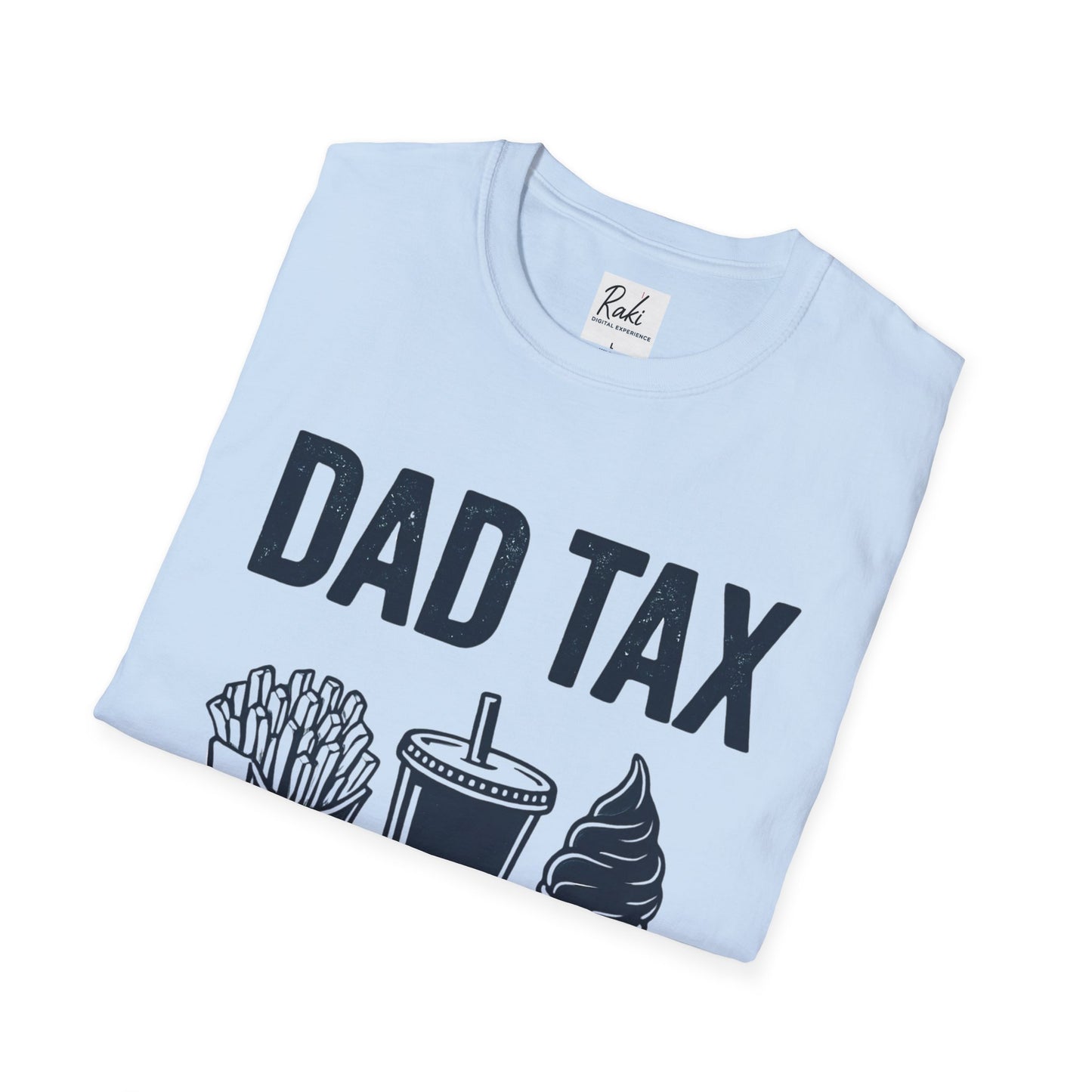 Dad Tax T-Shirt