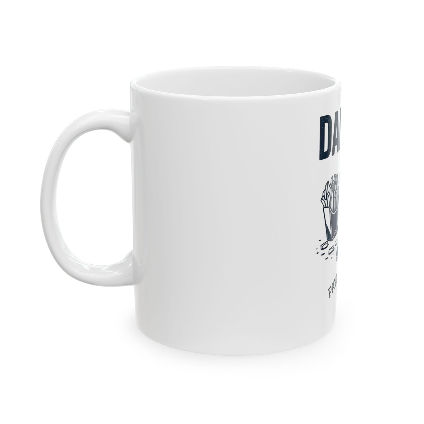 Dad Tax Ceramic Mug